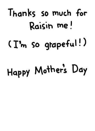 Raisin 5x7 greeting Card Inside