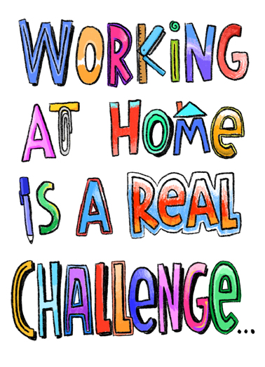 Real Challenge Work from Home Ecard Cover