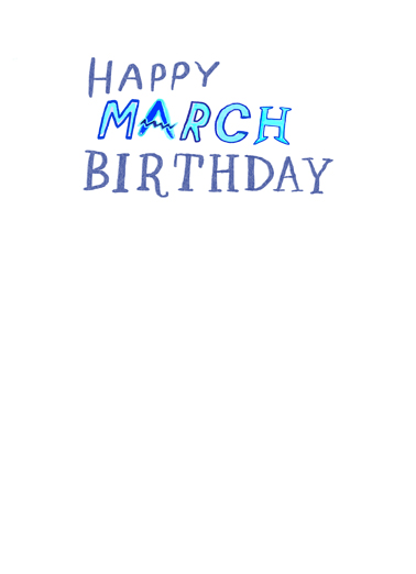 Real Men March March Birthday Card Inside