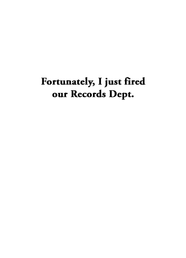 Records Department Birthday Card Inside