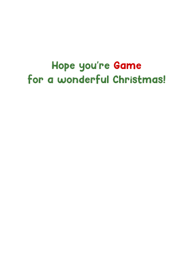 Reindeer Games Christmas Card Inside