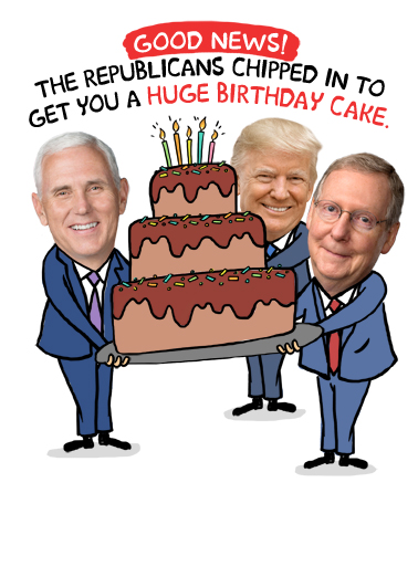 Republicans Got You Birthday Cake  Card Cover