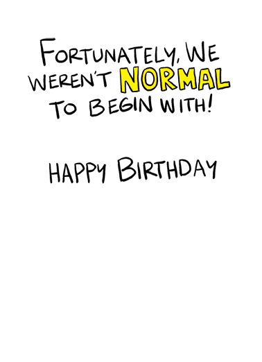 Return To Normal Bday Funny Card Inside