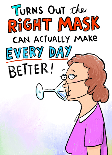 Right Mask ED Just Because Ecard Cover