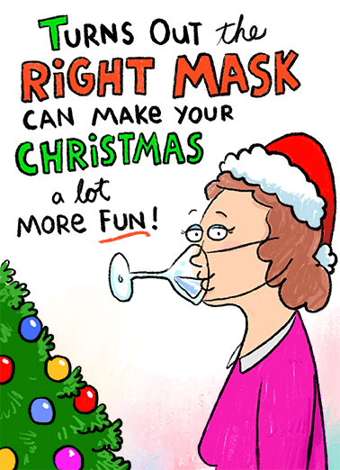 Right Mask Xmas - Funny Christmas Card to personalize and send.