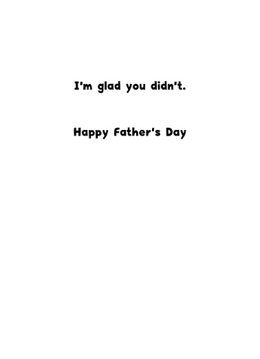 Running Away Dad For Dad Ecard Inside