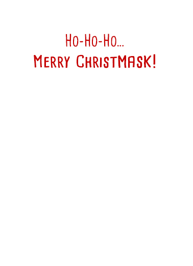 Santa Christmask Pandemic Ecard Inside