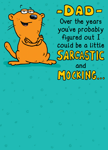 Sarcastic and Mocking For Dad Card Cover