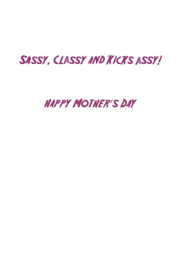 Sassy Mom Mother's Day Card Inside