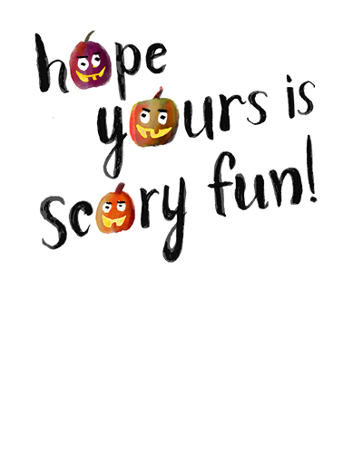 Scary Fun Lettering Card Inside