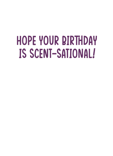 Scent-sational Dog Birthday Ecard Inside