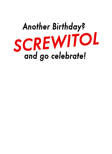 Screwitol ALT Humorous Card Inside