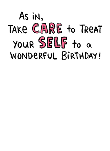 Self-Care Funny Card Inside