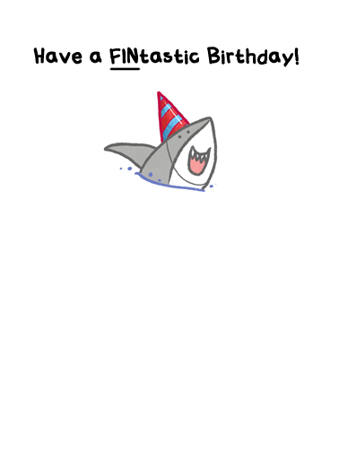 Shark Whole Week Birthday Ecard Inside