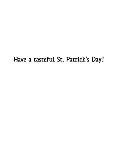 Snakes Not Steaks St. Patrick's Day Card Inside