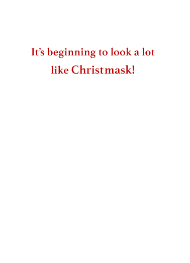 Snowman Mask Christmas Ecard Inside