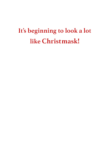 Snowman Mask Coronavirus Ecard Inside