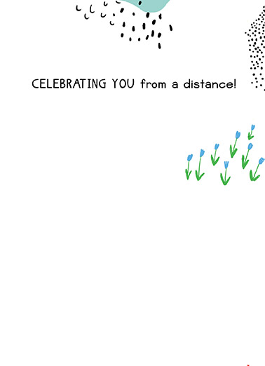 Social Distance Birthday  Card Inside