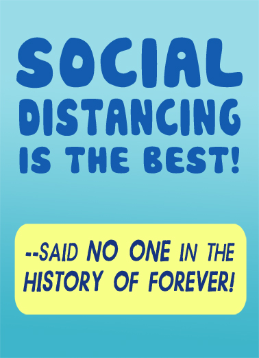 Social Distancing Best For Anyone Ecard Cover