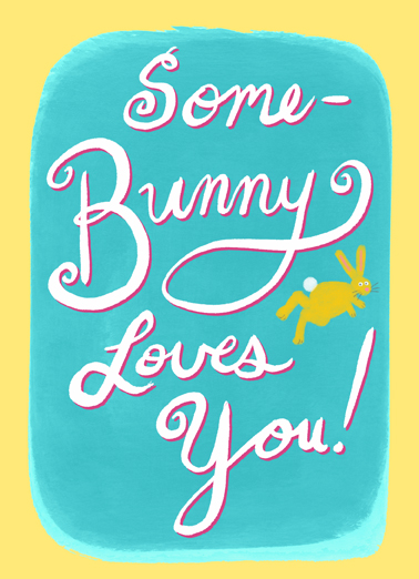 Some Bunny Bday  Ecard Cover