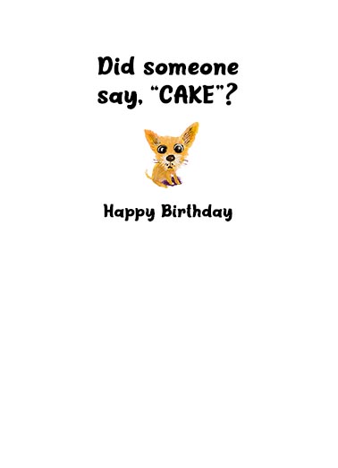 Someone Say Cake  Card Inside