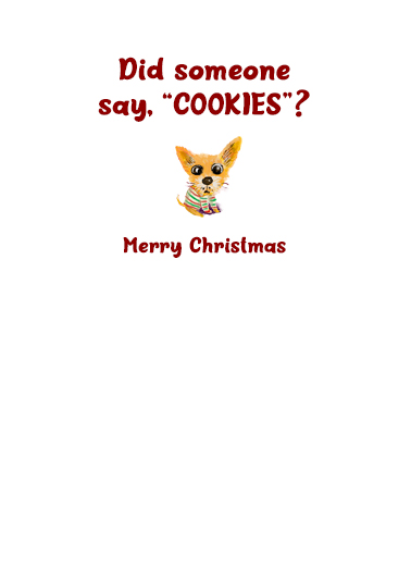 Someone Say Cookies Christmas Ecard Inside