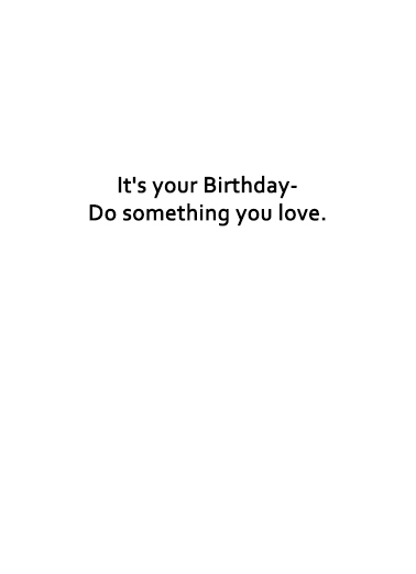 Something you Love Cartoons Card Inside