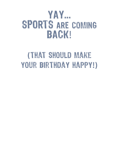 Sports is Back Birthday Card Inside