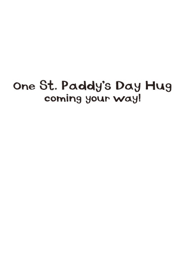St Pat Cat Hug St. Patrick's Day Card Inside
