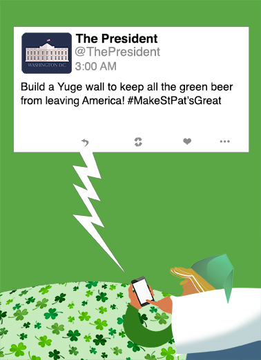 St Pat Tweet Funny Political Card Cover
