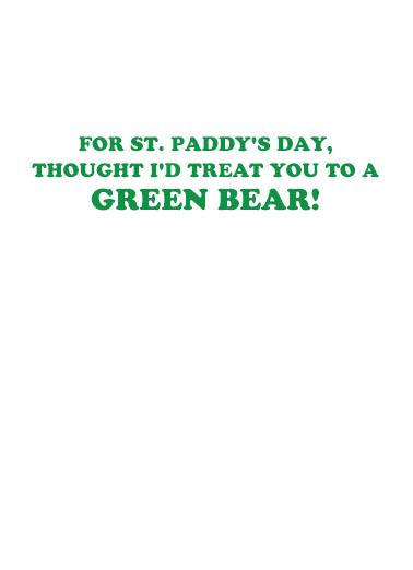 St Pats Green Bear St. Patrick's Day Card Inside