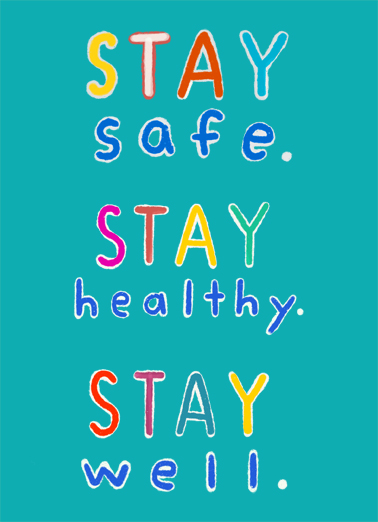 Stay Safe Everyday For Any Time Ecard Cover