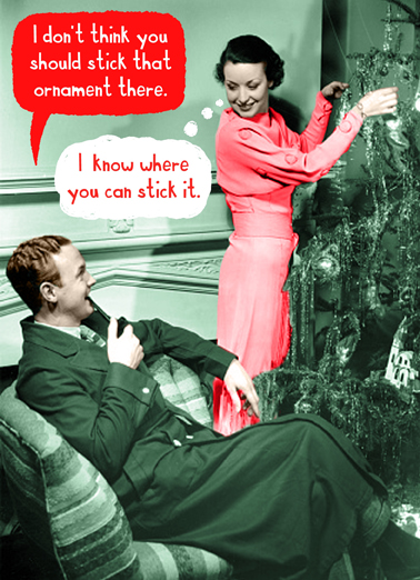 Stick Xmas Ornament - Funny Christmas Card to personalize and send.