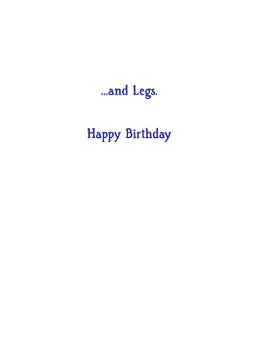 Streaming Legs Birthday Card Inside