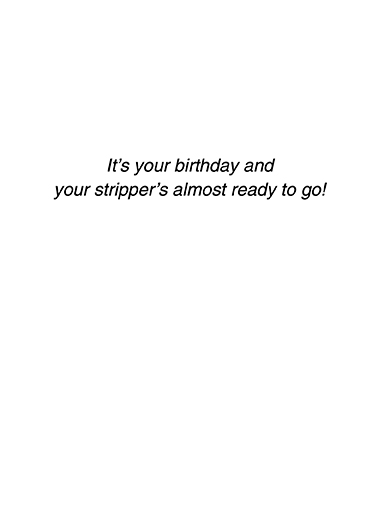 Stripper  Card Inside