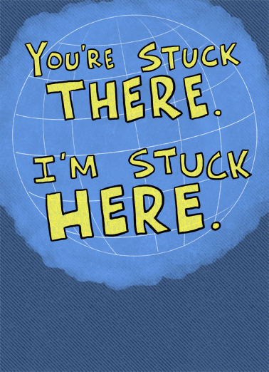 Stuck There Bday Birthday Ecard Cover