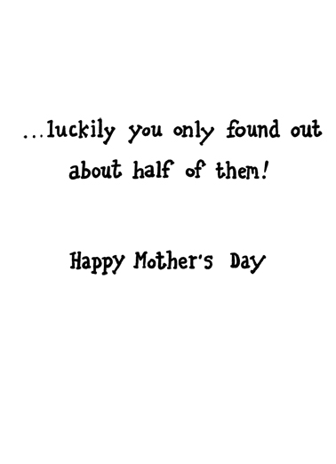 Stupid Things For Mom Ecard Inside