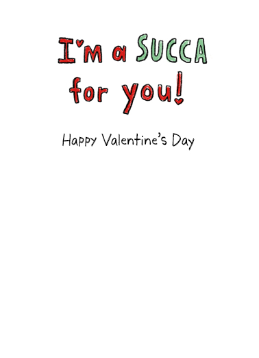 Succa For You Funny Card Inside