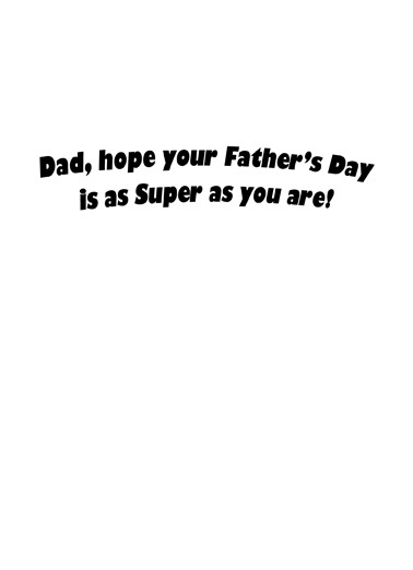 Super Dad Father's Day Card Inside