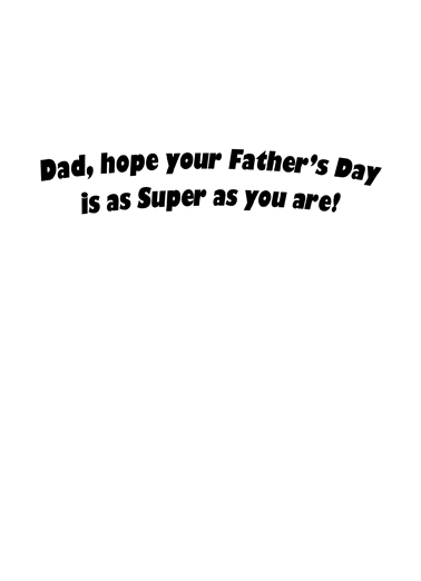 Super Dad Wishes Ecard Inside