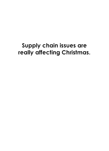 Supply Issues Humorous Ecard Inside