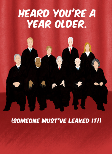 Supreme Court Leak Birthday Ecard Cover
