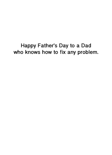 TP Fix FD Father's Day Ecard Inside