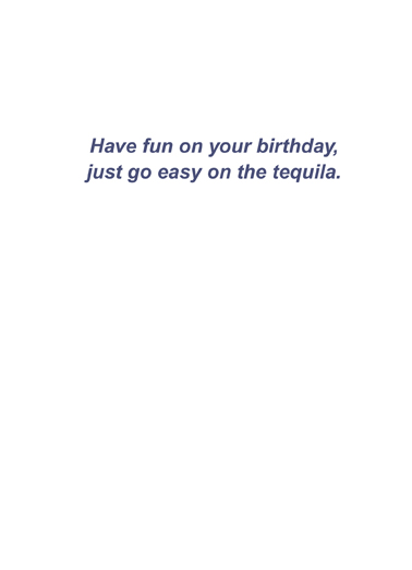 Take It Easy Birthday Card Inside