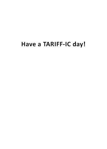 Tariffic Birthday Card Inside