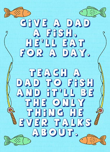 Teach A Dad Fish For Dad Ecard Cover