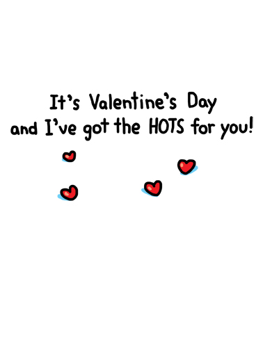 The Hots Valentine's Day Ecard Inside