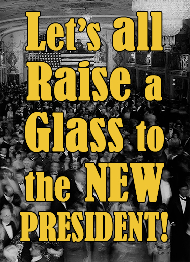The New President 5x7 greeting Card Cover
