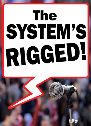 The System's Rigged Funny Political Card Cover