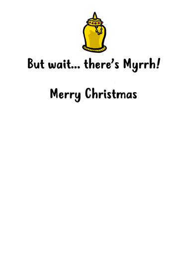 There's Myrrh Christmas Card Inside
